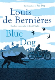 Blue Dog (Louis De Bernières)