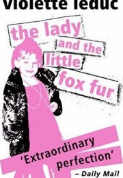 The Lady and the Little Fox Fur (Violette Leduc)