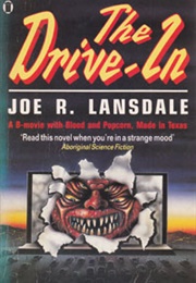 The Drive-In (Joe R. Lansdale)