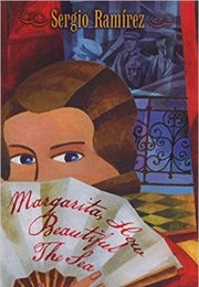 Margarita, How Beautiful the Sea (Sergio Ramirez)