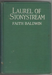 Laurel of Stonystream (Faith Baldwin)