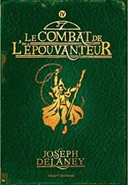 L'épouvanteur Tome 4 (Joseph Delaney)