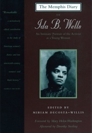 The Memphis Diary of Ida B. Wells (Ida B. Wells)