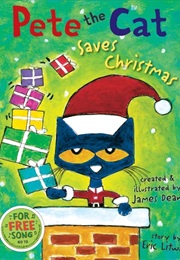 Pete the Cat Saves Christmas (James Dean)