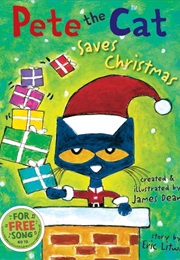 Pete the Cat Saves Christmas