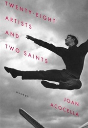 Twenty-Eight Artists and Two Saints (Joan Acoccella)