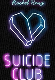 Suicide Club (Rachel Heng)