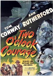 Two O'Clock Courage (Anthony Mann)