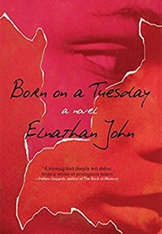 Born on a Tuesday (Elnathan John)
