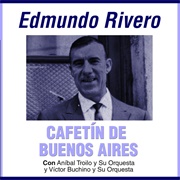 Cafetín De Buenos Aires – Edmundo Rivero (1948)