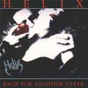 Helix - Back for Another Taste