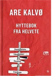 Hyttebok Fra Helvete (Are Kalvø)