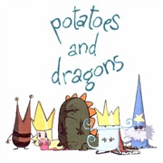 Potatoes and Dragons