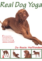 Real Dog Yoga (Jo-Rosie Haffenden)