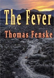 The Fever (Thomas Fenske)
