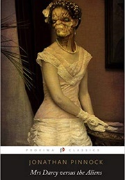 Mrs Darcy Versus the Aliens (Jonathan Pinnock)