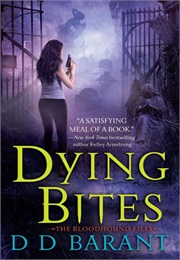 Dying Bites (D. D. Barant)