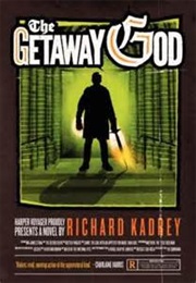 The Getaway God (Richard Kadrey)