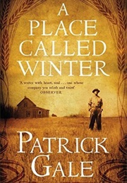 A Place Called Winter (Patrick Gale)