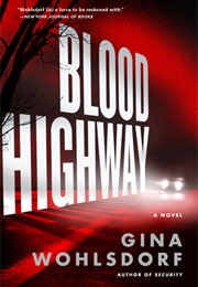 Blood Highway (Gina Wohlsdorf)