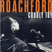 Cuddly Toy - Roachford