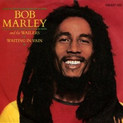 Waiting in Vain - Bob Marley &amp; the Wailers