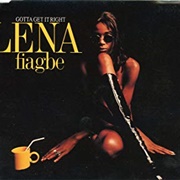 Gotta Get It Right - Lena Fiagbe