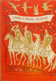 The Lay of Igor's Campaign (Anonymous)