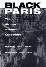 Black Paris: THE AFRICAN WRITERS&#39; LANDSCAPE (Bennetta Jules-Rosette)
