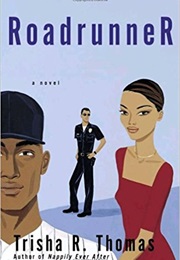 Roadrunner (Trisha R Thomas)