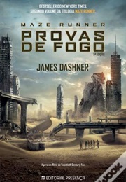 Maze Runner 2 . Provas De Fogo (James Dashner)