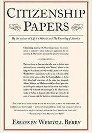 Citizenship Papers (Wendell Berry)