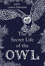 The Secret Life of the Owl (John Lewis-Stempel)