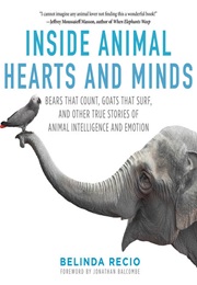 Inside Animal Hearts and Minds (Belinda Recio)