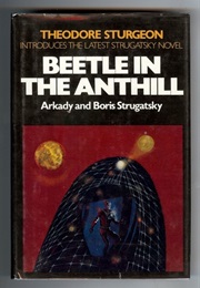 Beetle in the Anthill (Strugatsky)