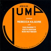 Rebecca Kilgore With Barrett, Ingham, Reitmeier