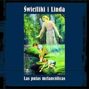 Świetliki I Linda - Las Putas Melancólicas