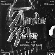 Thunder Rider - Tales of Darkness and Light (1989)