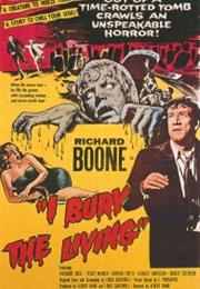 I Bury the Living