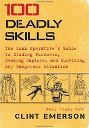 100 Deadly Skills (Clint Emerson)