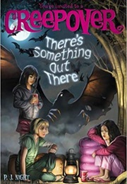 There's Something Out There (You're Invited to a Creepover) (P.J. Night)