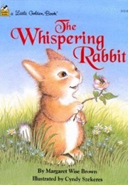 The Whispering Rabbit (Margaret Wise Brown)