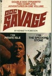 Pirate Isle/The Speaking Stone (Kenneth Robeson)