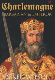 Charlemagne, Derek Wilson