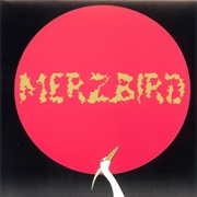 Merzbow - Merzbird