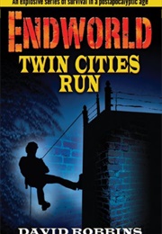 Twin Cities Run (Endworld) (David Robbins)