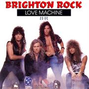Brighton Rock - Love Machine