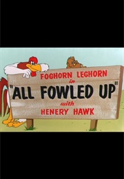 All Fowled Up (1955)