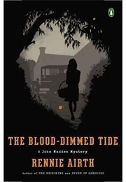 The Blood Dimmed Tide (Rennie Airth)