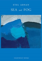 Sea and Fog (Etel Adnan)